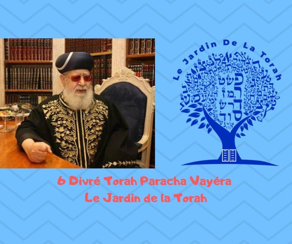 Paracha Vayéra - 6 Divré Torah par Jardindelatorah