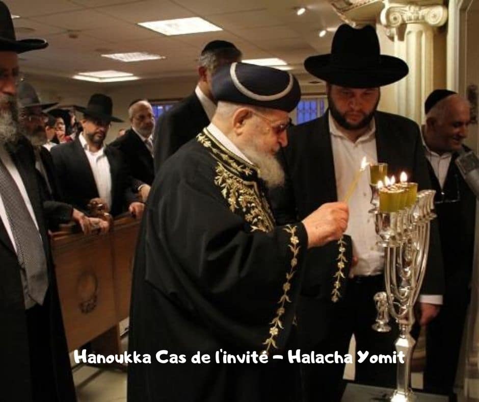 Hanoukka Cas de l'invité et de l'élève en internat - Halakha Yomit
