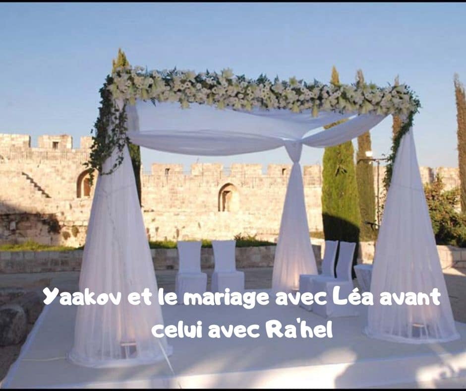 Yaakov et le mariage avec Léa avant celui avec Ra'hel. Réouven Carceles
