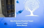 Zéra Chimchon Parachat Toldot.  Darouch 1 (audio). Michel Baruch