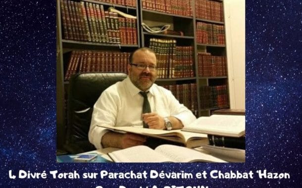 Parachat Dévarim Chabbat Hazon - Rav David Pitoun