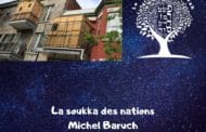 La Soukka et les nations. Approfondissement sur Soukkot - Michel Baruch