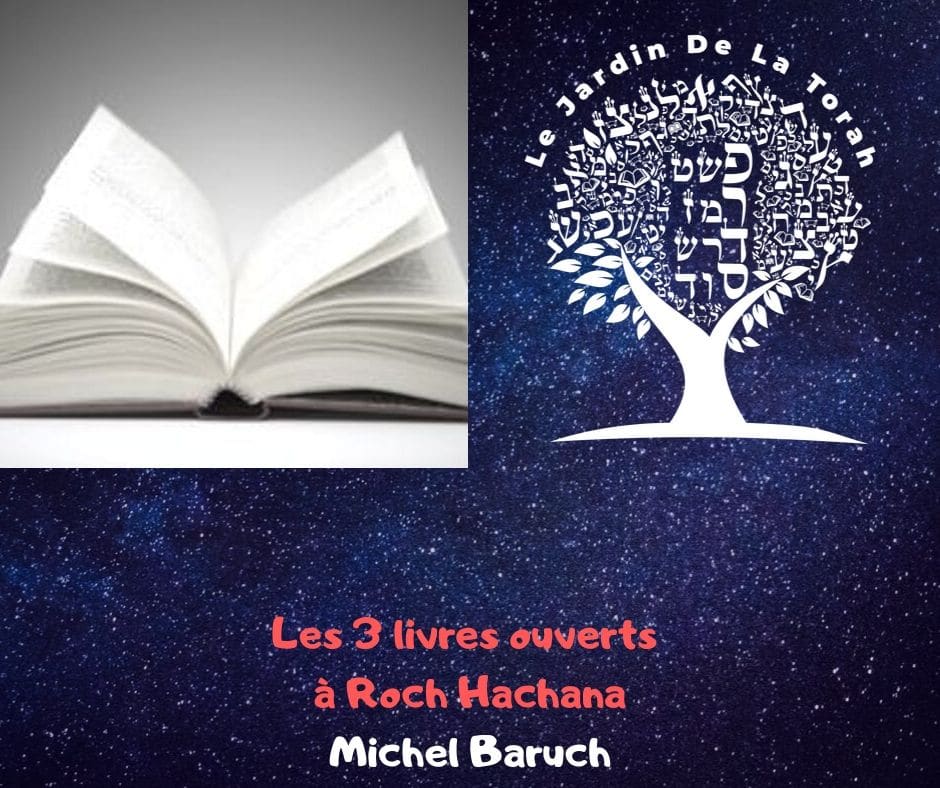 Les 3 livres ouverts le jour de Roch Hachana - Michel Baruch