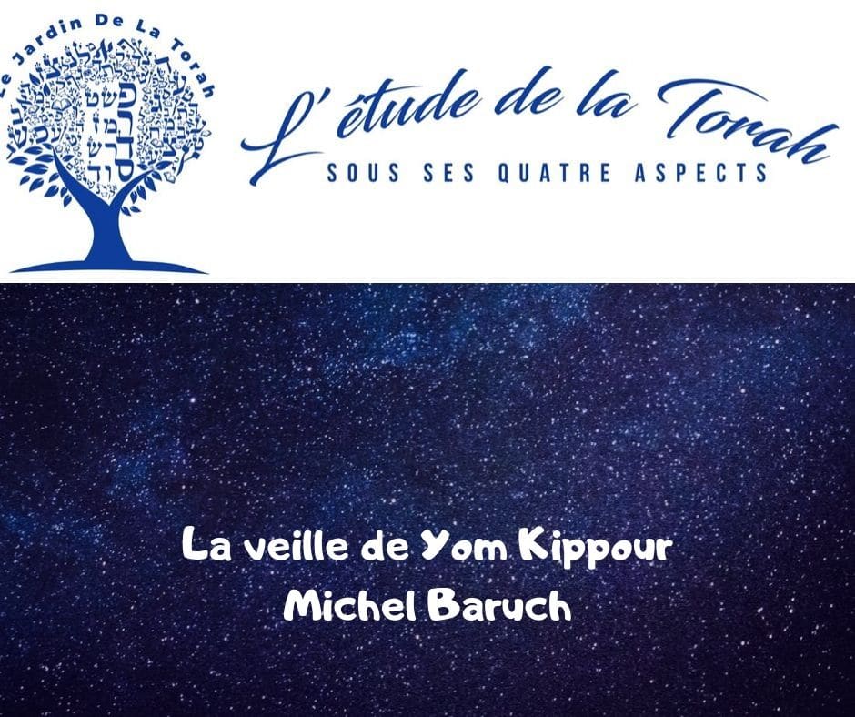 La veille de Yom Kippour. Michel Baruch