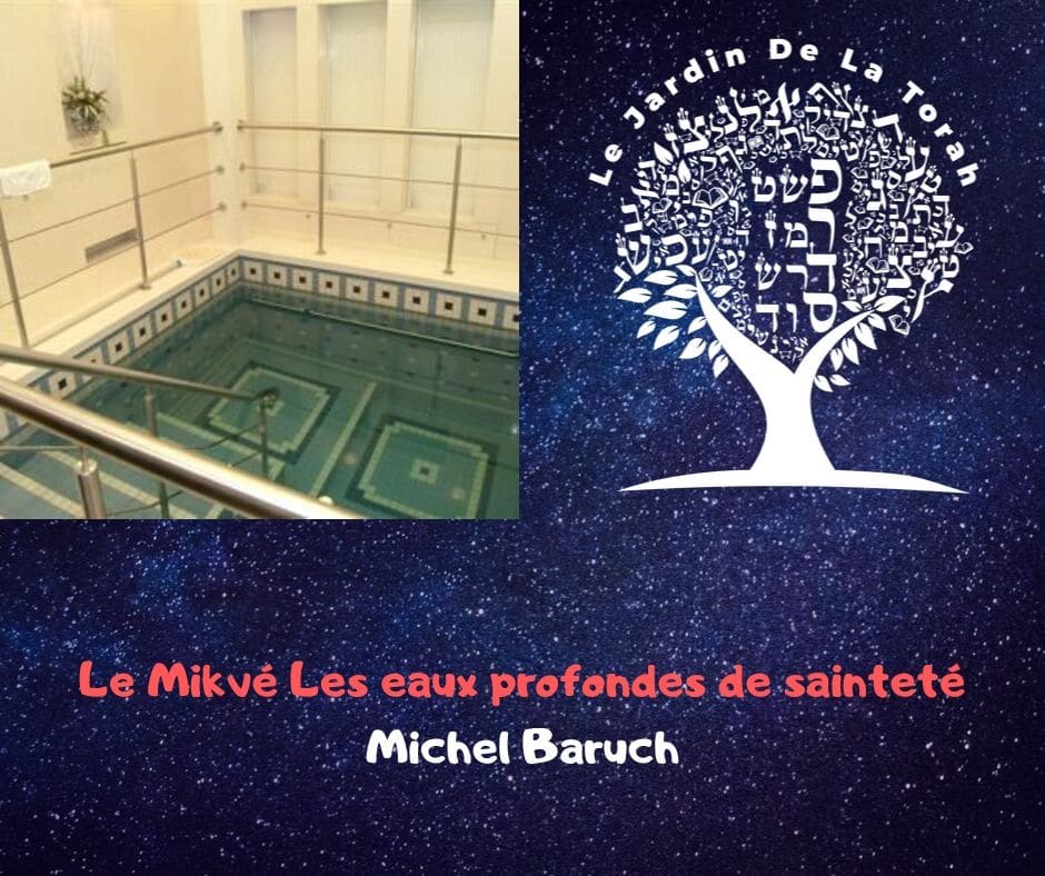 Le Mikvé Les eaux profondes de sainteté - Michel Baruch