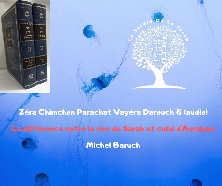 Zéra Chimchon Parachat Vayéra.  Darouch 8 (audio). Michel Baruch