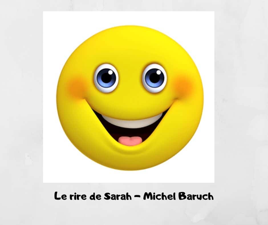 Le rire de Sarah. Paracha Vayéra . Michel Baruch