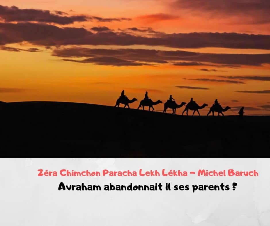 Zéra Chimchon Lekh Lekha (audio). Avraham abandonne ses parents ?