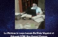 Le Michkan le corps humain. Boï Kala Vayakel et Pékoudé Rav Germon